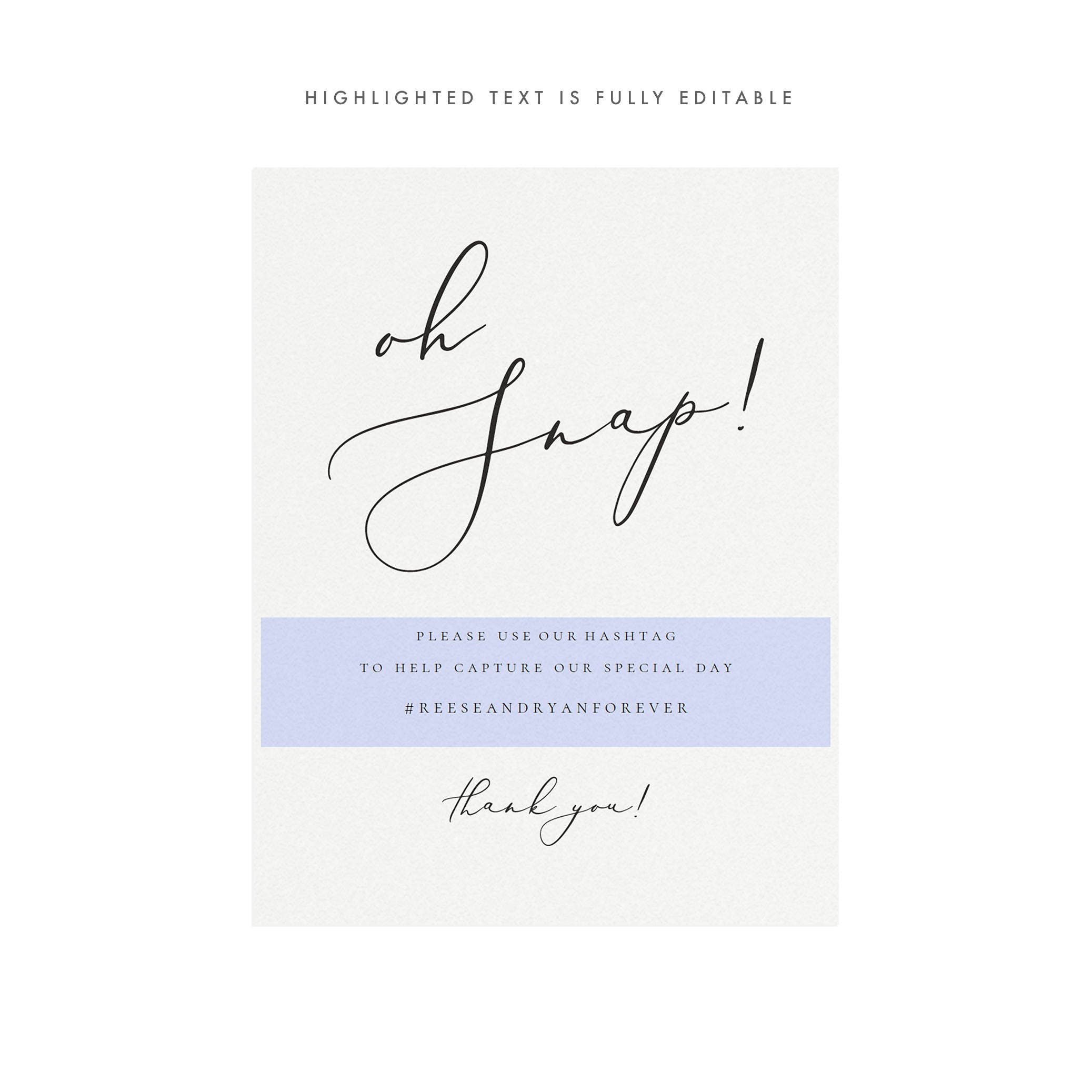 Calligraphy Oh Snap Wedding Sign Template: Minimalist Social Media (PDF Instant Download)