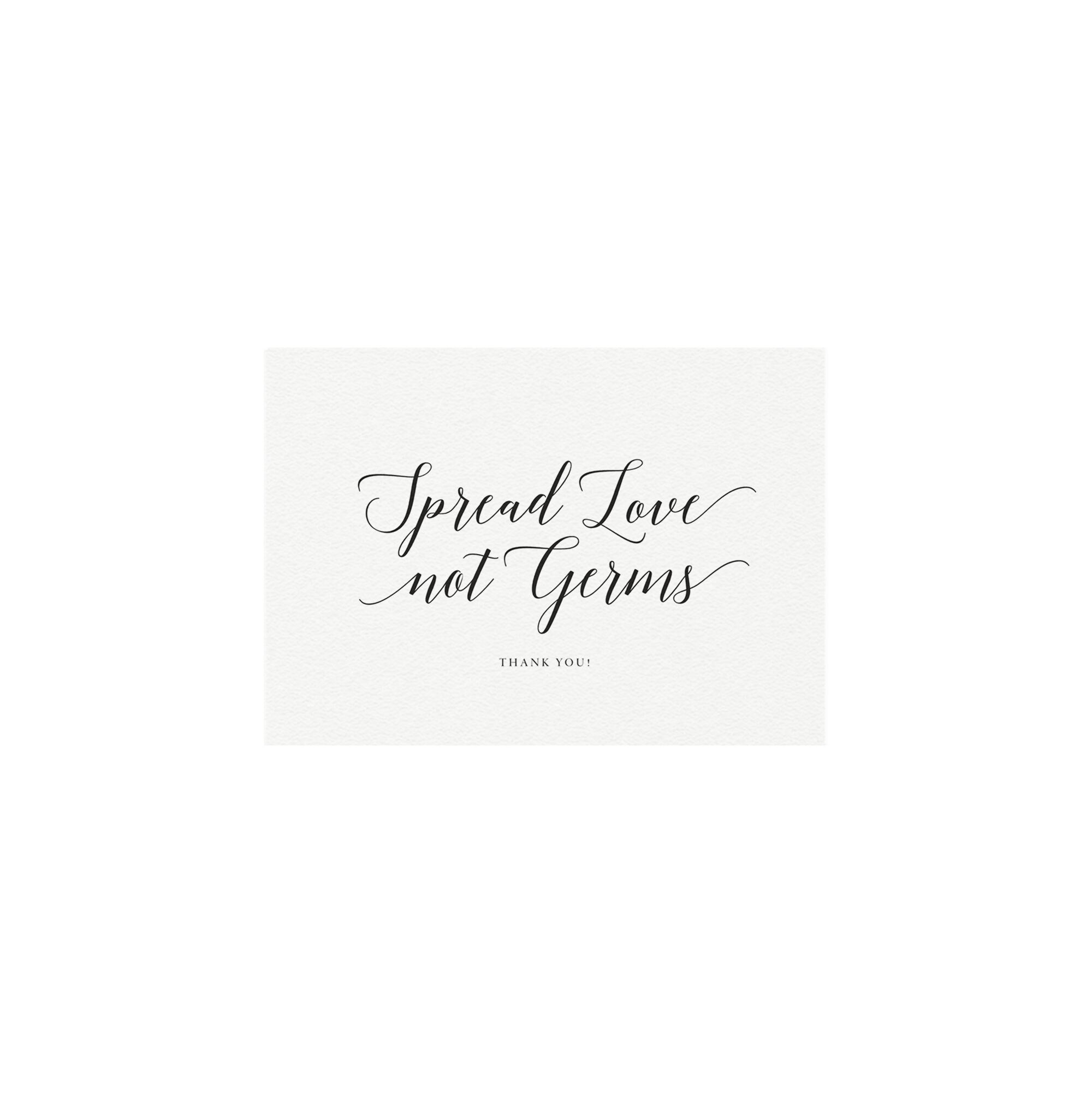 Spread Love Not Germs Sign, Calligraphy Wedding Decor (PDF Instant Download)