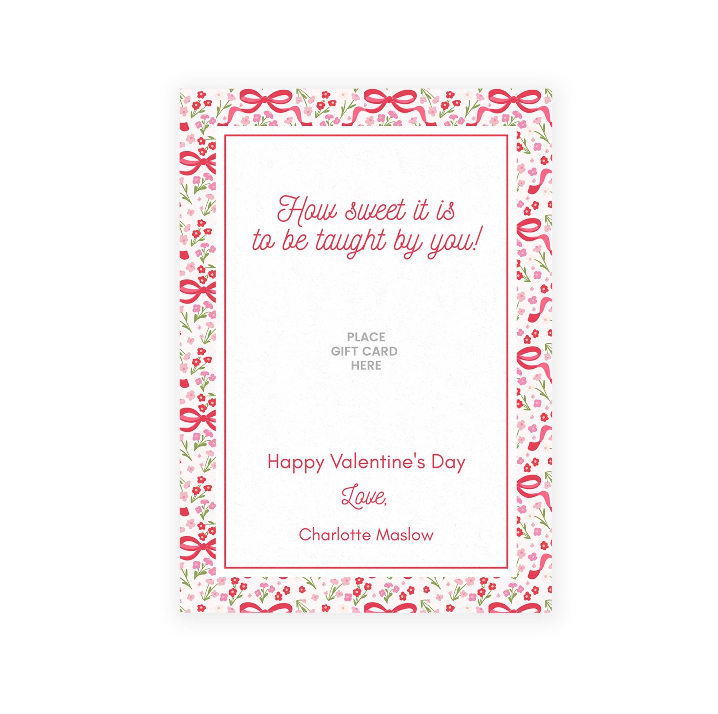 5x7 Floral Bow Teacher Valentine